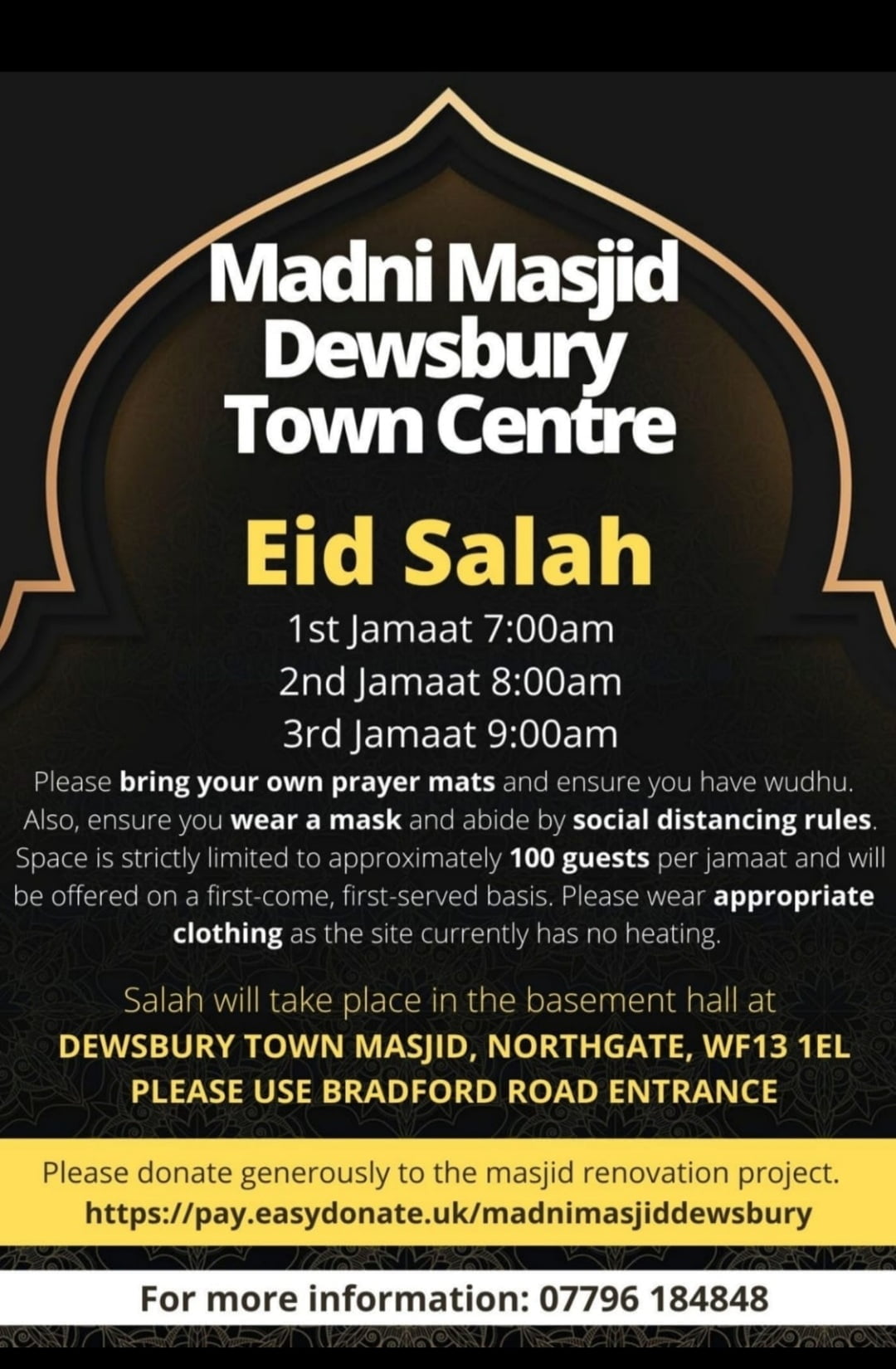 EID SALAT TO TAKE PLACE IN ORIGINAL DEWSBURY TOWN CENTRE MASJID, BASEMENT. – Bradford Rd Entrance – 3 x JAMAAT, 7am , 8am & 9am