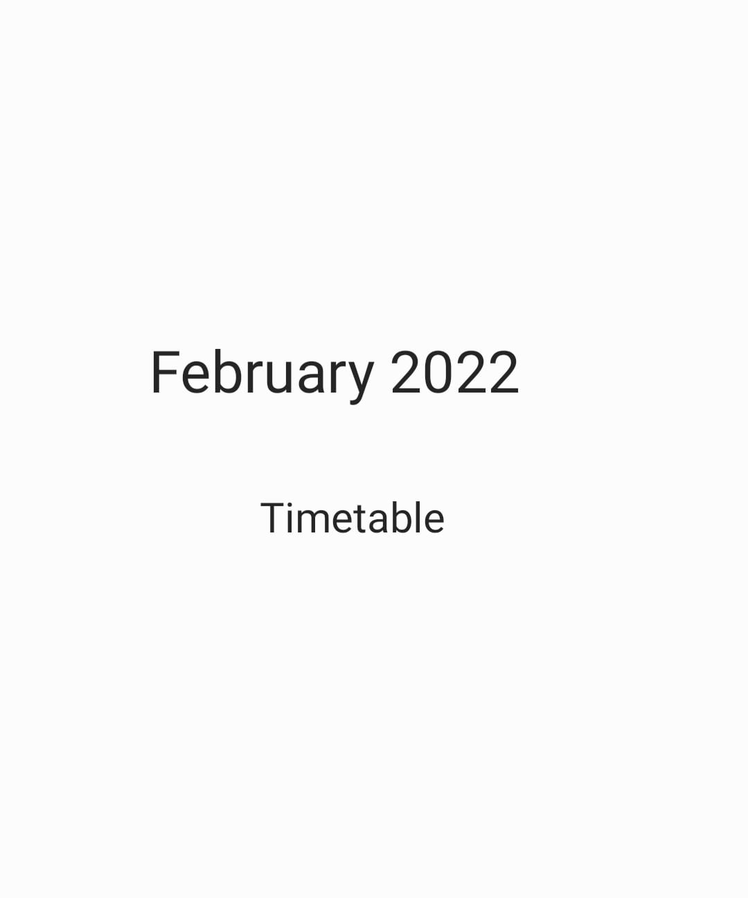 February timetable 2022