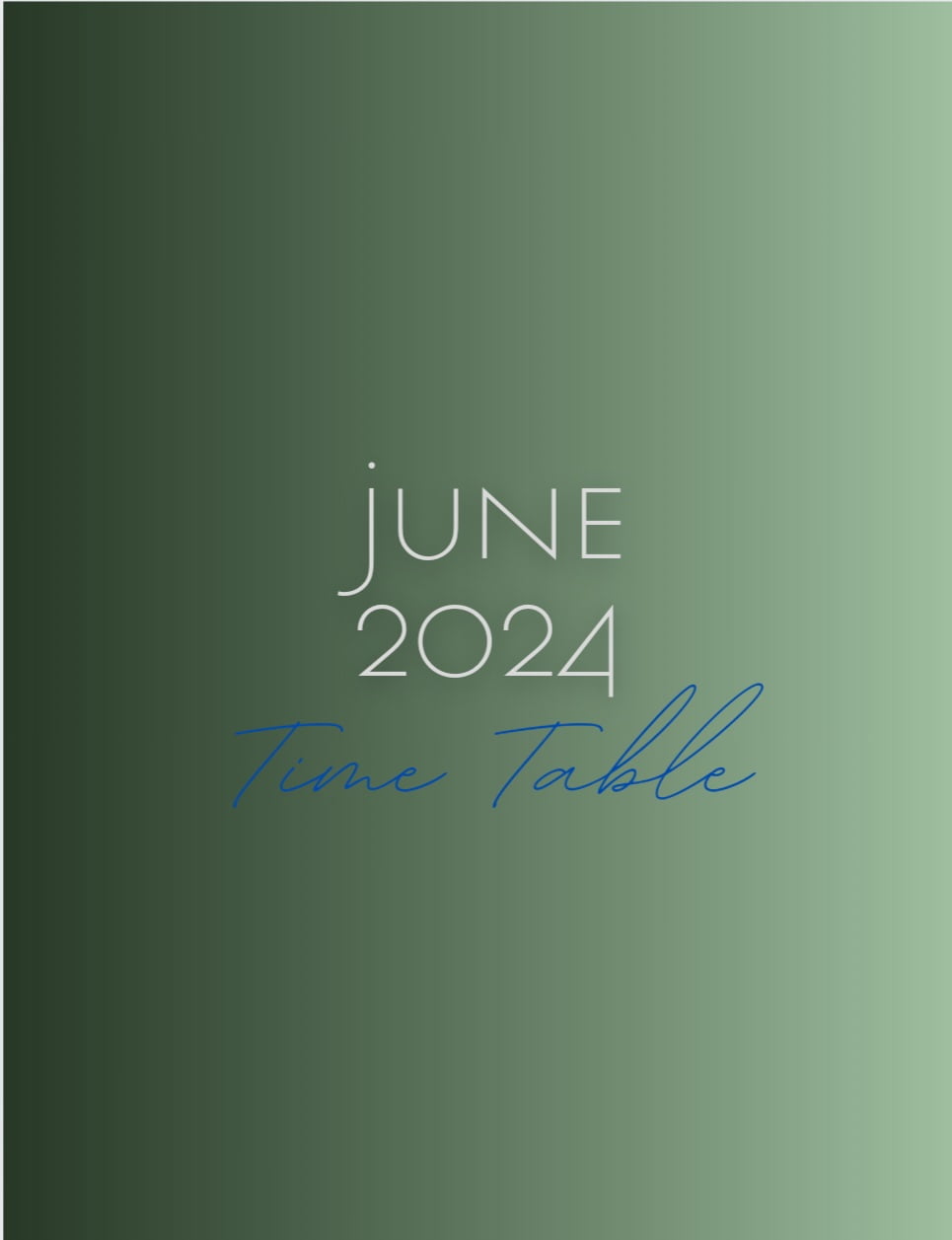 June 2024 Timetable