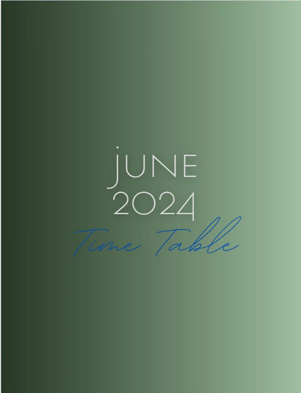 June 2024 Timetable