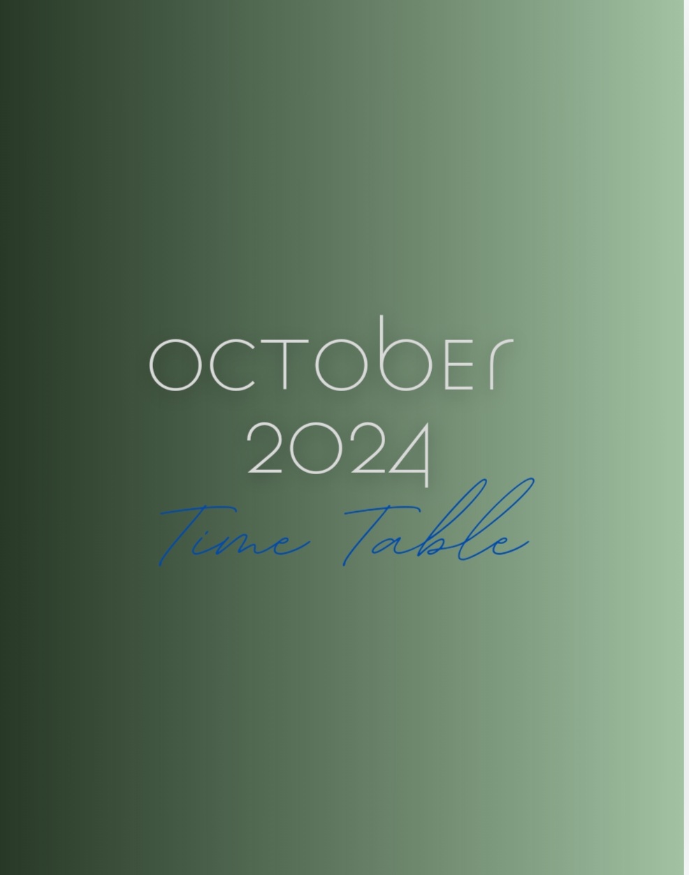 October 2024 timetable